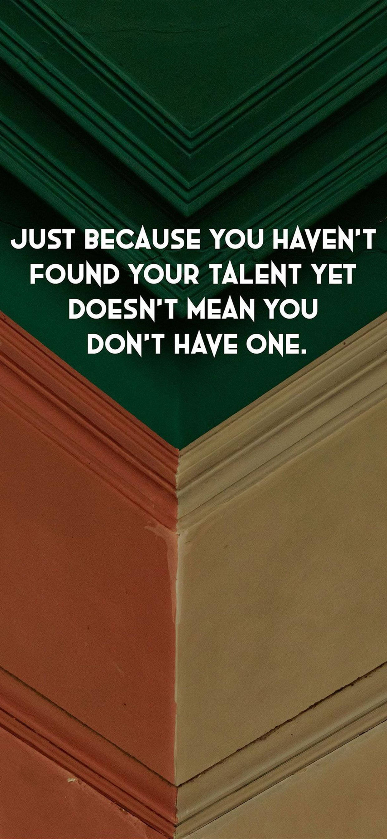 About Talent Motivational iPhone Wallpaper