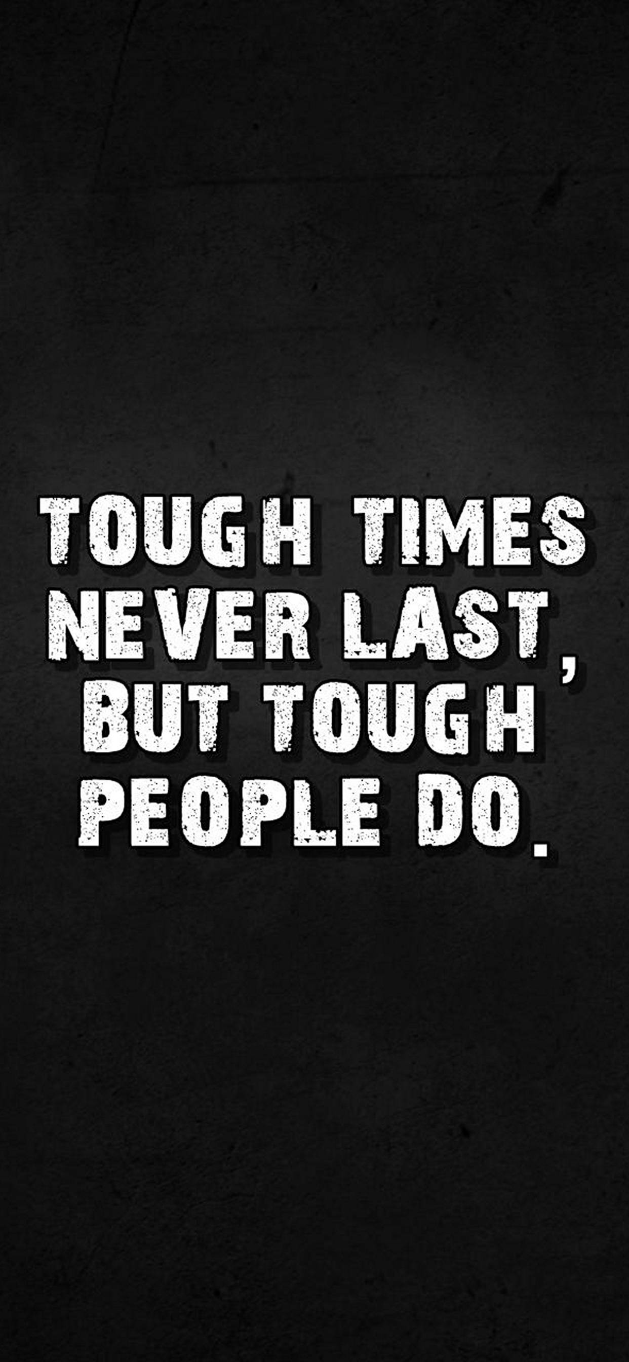 Being Tough Motivational iPhone Wallpaper