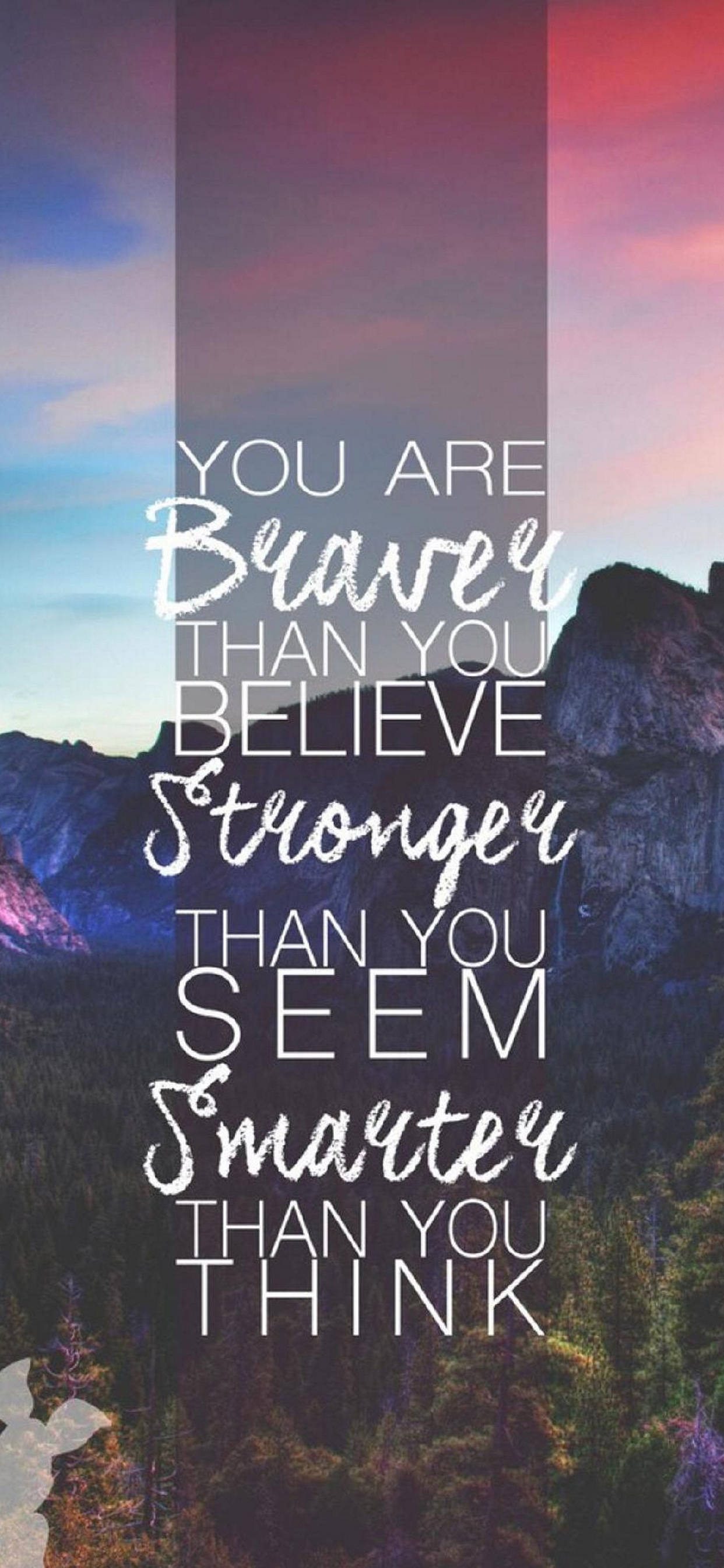 Brave Stronger Smarter Motivational iPhone Wallpaper