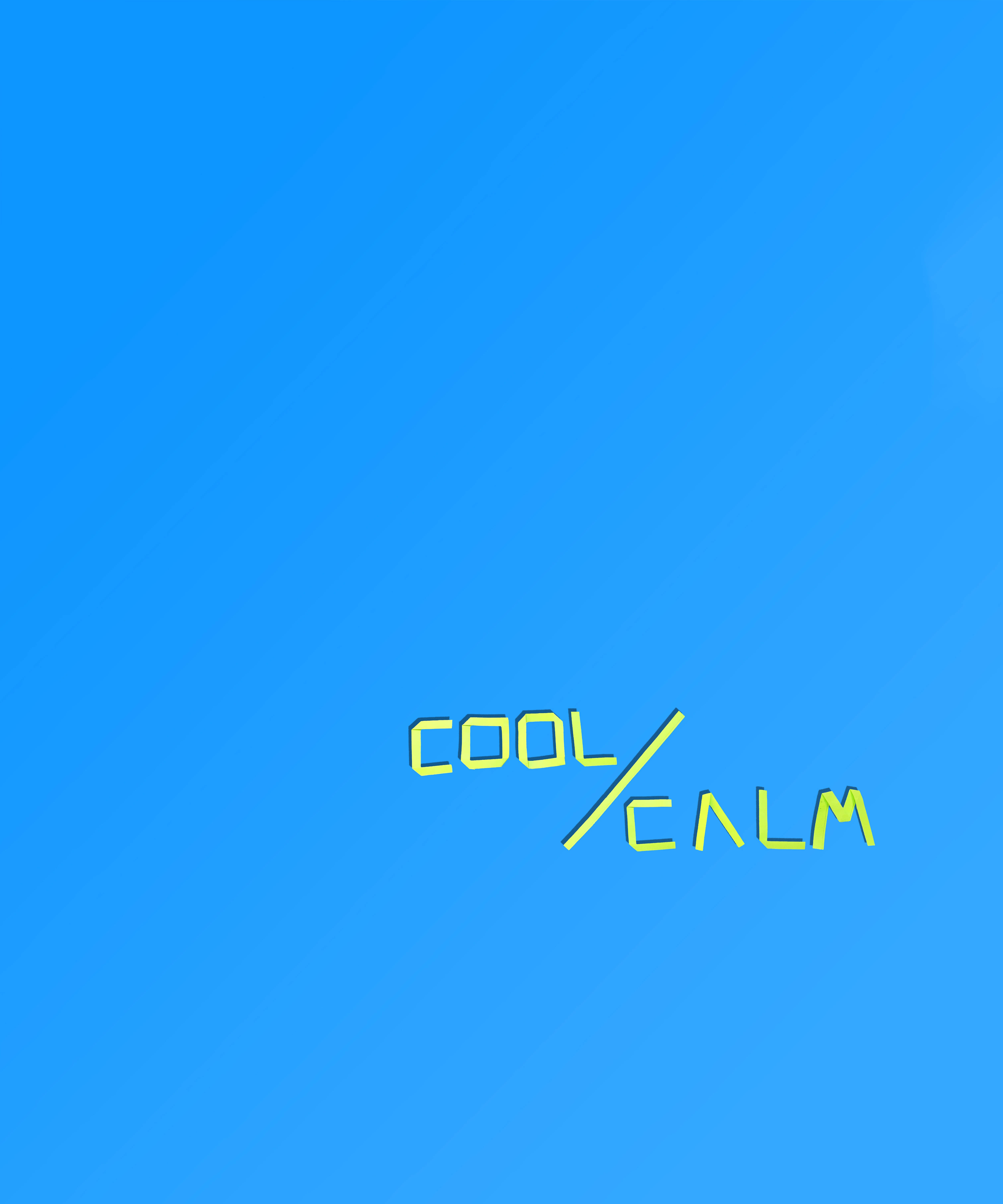Cool And Calm Inscription Wallpaper
