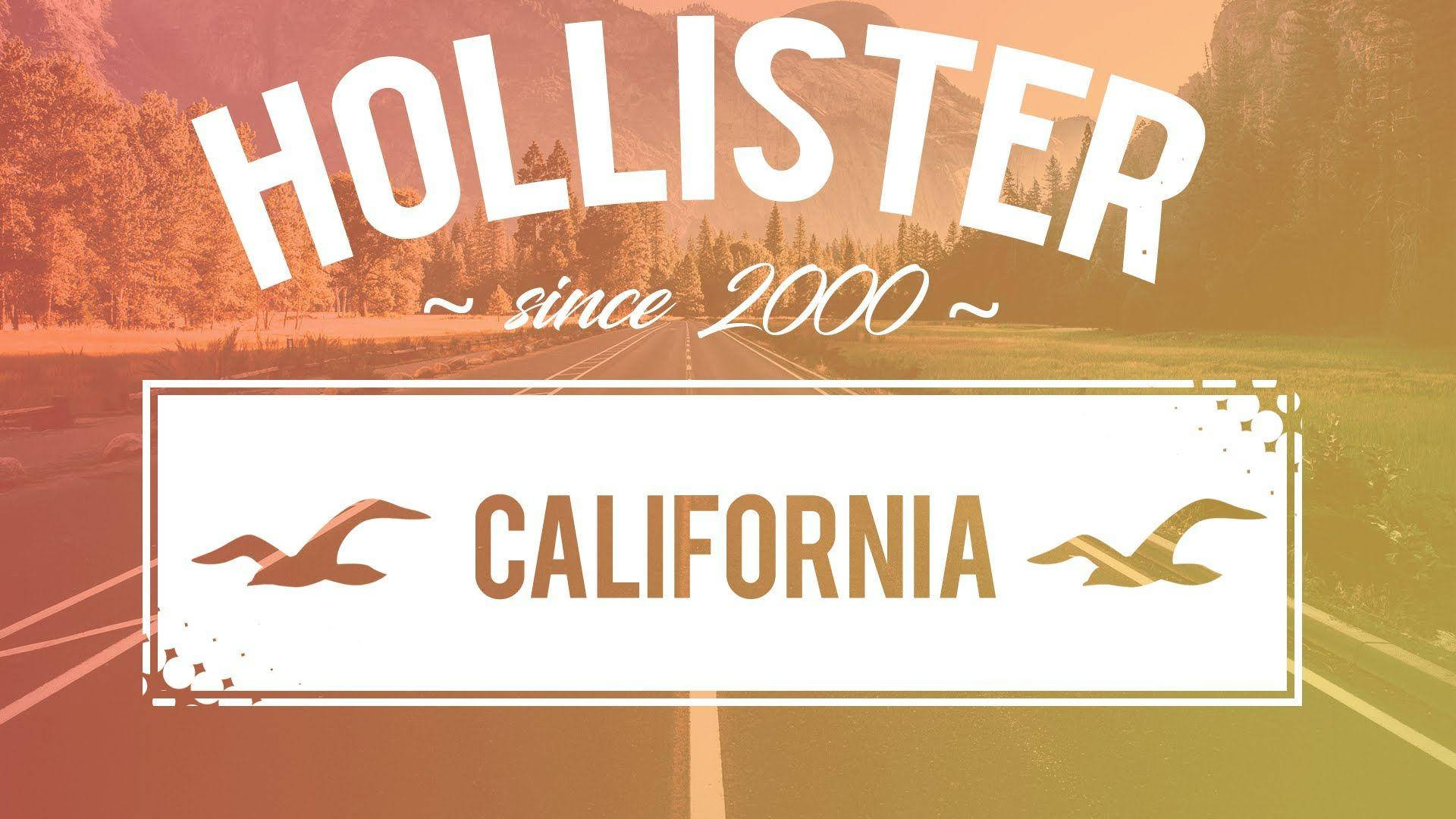 Hollister Mula Noong 2000 California Wallpaper
