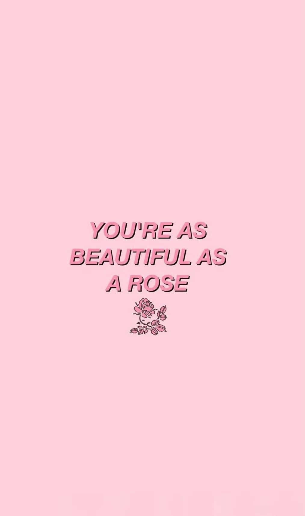 ikaw ay kasindihan ng isang rosas na wallpaper