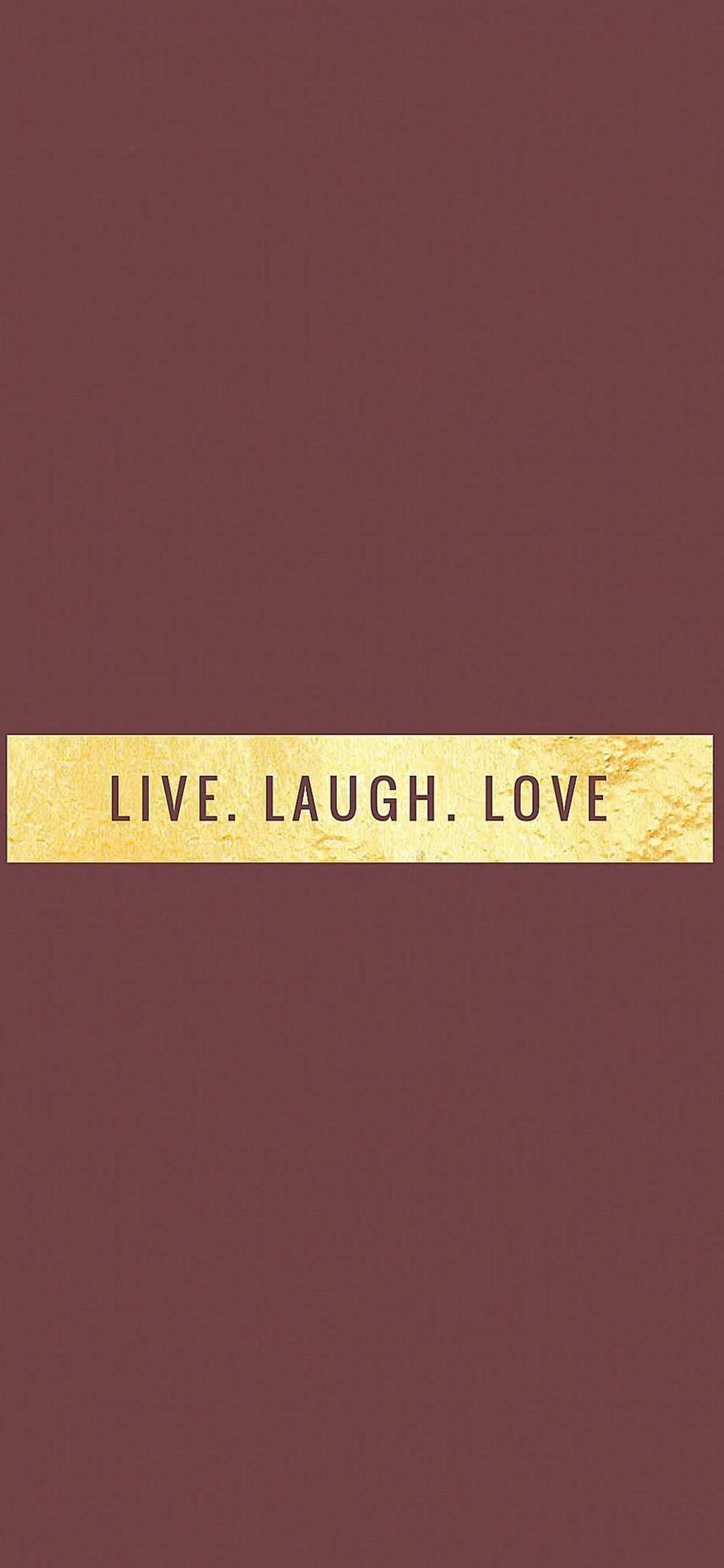 Live Laugh Love Motivational iPhone Wallpaper