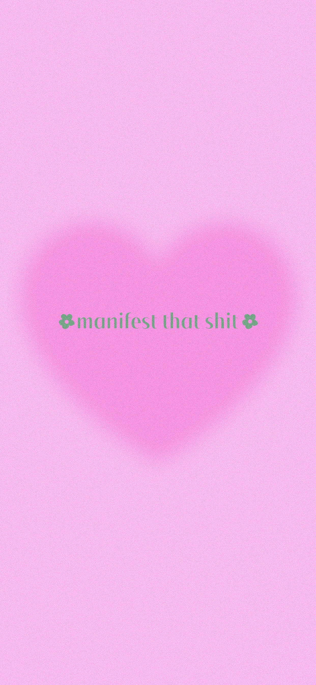 Manifest Pink Heart Wallpaper