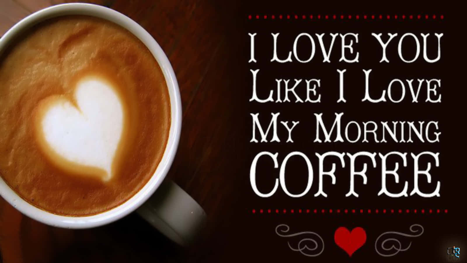 Pag-ibig na Pahayag sa Kape sa Umaga Wallpaper