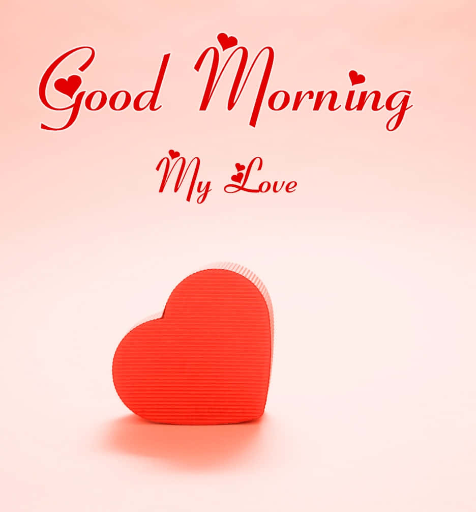 Pagbati ng Puso sa Umaga Mahal Ko Wallpaper