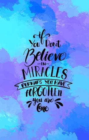 A Miracle Motivational Quotes Aesthetic — Galaxy Tab S10 Ultra Wallpaper