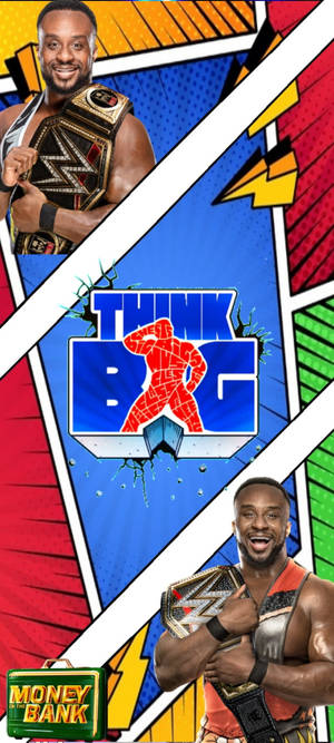 Big E Think Big Fanart wallpaper — Pixel 9a Wallpaper