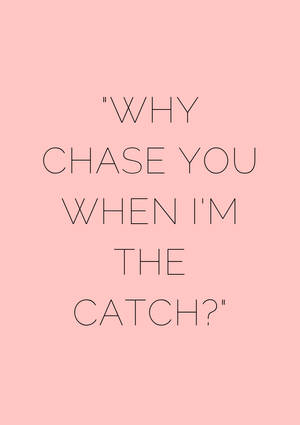 Chase savage quote wallpaper — OnePlus Pad Go 2 Wallpaper