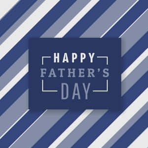 father's day Background — 1:1 Wallpaper