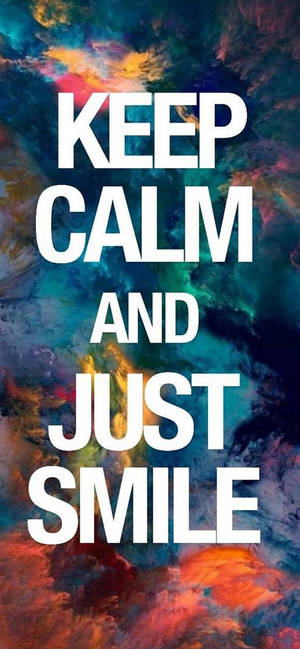 Keep Calm Just Smile Motivational Iphone — Galaxy Note Wallpaper