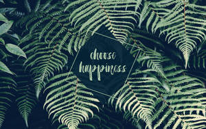 Macbook Air Choose Happiness