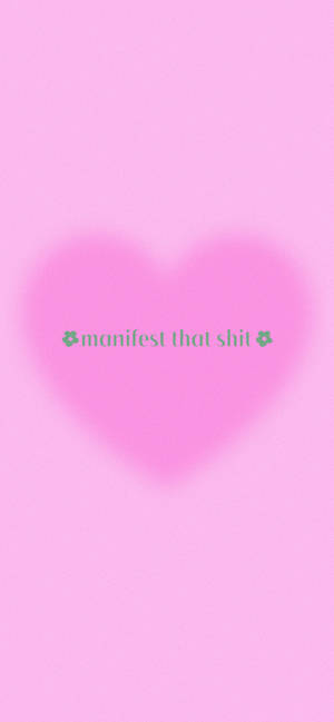 Wallpaper ng Manifest Pink Heart — iPhone 17 Pro Wallpaper