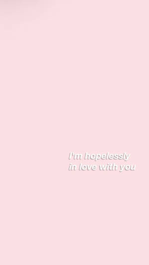 Cute quotes hopelessly in love wallpaper — Mga Cute Quotes Wallpaper