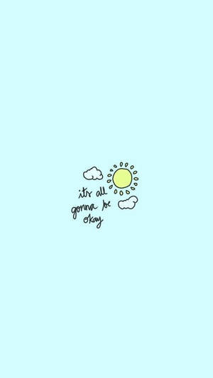 Sun at clouds cute quotes wallpaper — Mga Cute Quotes Wallpaper