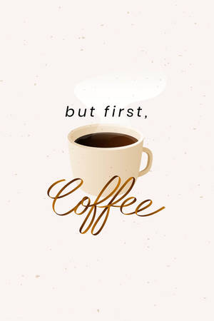 Pero una ang kape Cute iPhone wallpaper — Nakatutuwa na iPhone Wallpaper