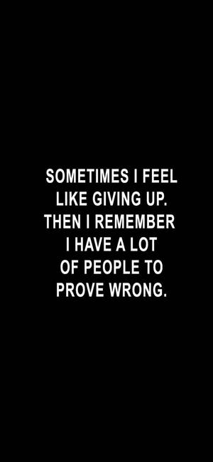 Prove Wrong Motivational Iphone — Galaxy S25 Edge Wallpaper
