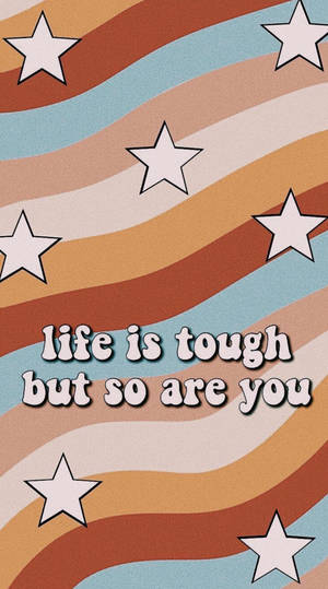 Wallpaper na may quote na Life Is Tough, Aesthetic ng Tumblr