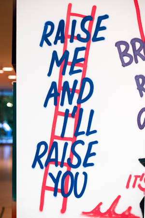 raise me and i'll raise you text overlay — 2:3 Wallpaper