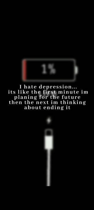 Wallpaper ng Malungkot na Quote na I Hate Depression — iPhone 11 Wallpaper
