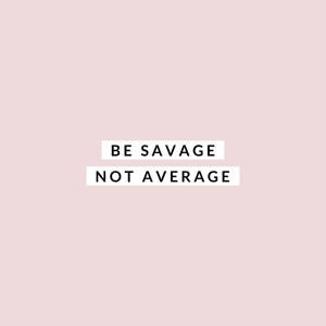Savage quote sa pink wallpaper — Tecno Phantom V Flip2 Wallpaper