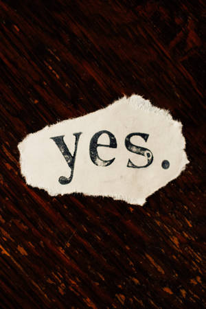 Yes Text — Minimalist Wallpaper